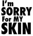 I'm Sorry For My Skin logo